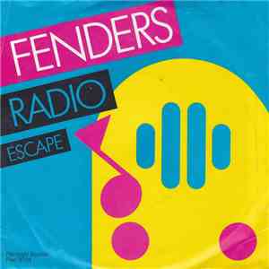 Fenders - Radio/Escape