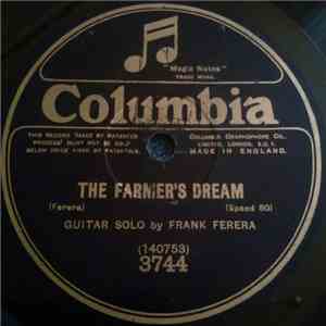 Frank Ferera - The Farmer's Dream