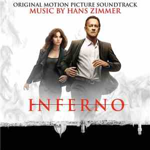 Hans Zimmer - Inferno (Original Motion Picture Soundtrack)