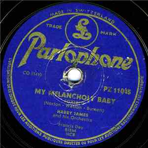 Harry James And His Orchestra - My Melancholy Baby / By The Sleepy Lagoon
