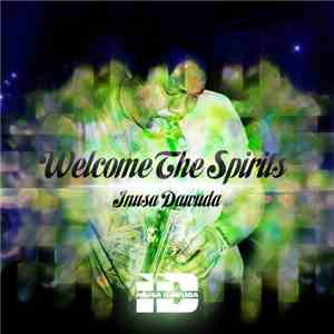 Inusa Dawuda - Welcome The Spirits