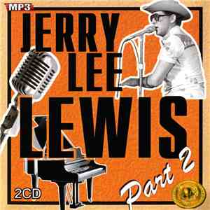 Jerry Lee Lewis - MP3 - Part 2