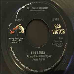Len Barry - All Those Memories / Rainy Side Of The Street