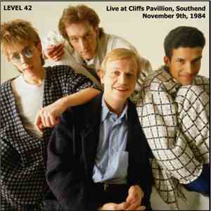 Level 42 - Live At Cliffs Pavillion, Southend November 9th, 1984