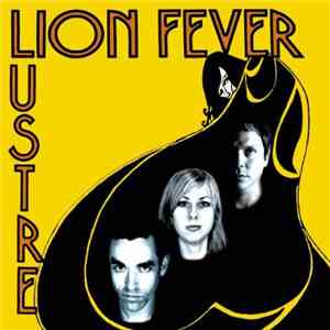 Lion Fever - Lustre