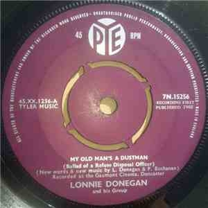 Lonnie Donegan And His Group - My Old Man's A Dustman