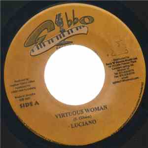 Luciano  / Ronoco - Virtuous Woman / Give It To You