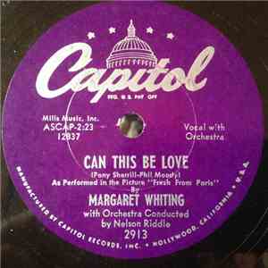 Margaret Whiting - All I Want Is All There Is And Then Some / Can This Be L ...