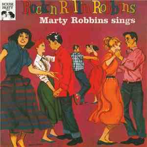 Marty Robbins - Rockin' Rollin' Robbins