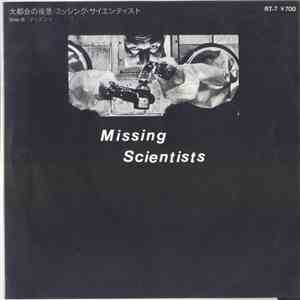 Missing Scientists - Big City Bright Lights / Discotheque X