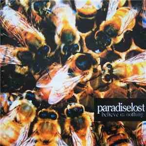 Paradise Lost - Believe In Nothing