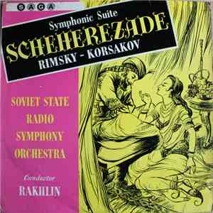Rimsky-Korsakov, The Soviet State Radio Symphony Orchestra, Nathan Rakhlin - Scheherezade