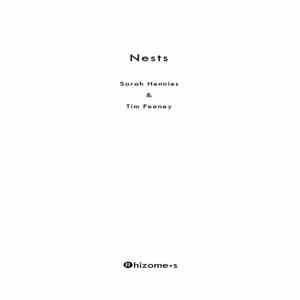 Sarah Hennies, Tim Feeney - Nests