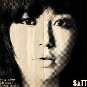 Satt  - It's Time To Ruin Their Music