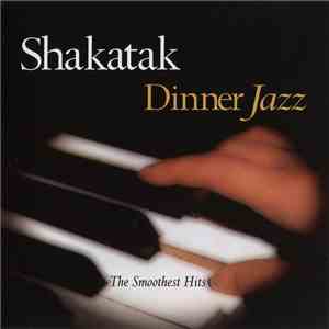 Shakatak - Dinner Jazz