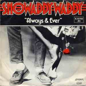 Showaddywaddy - Always & Ever