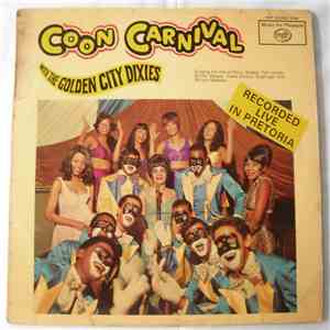 The Coon Carnival Band With The Golden City Dixies - Coon Carnival