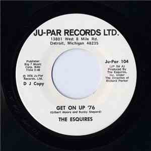The Esquires - Get On Up '76