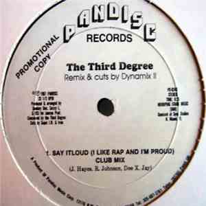 The Third Degree - Say It Loud