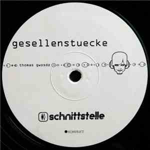 Thomas Gwosdz - Gesellenstücke