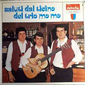 Trio Mo-Mo - Saluti Dal Ticino Del Trio Mo-Mo