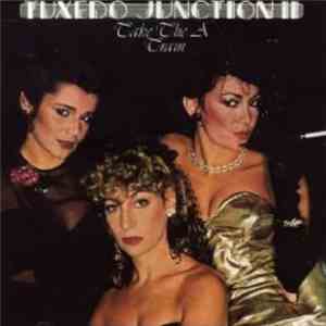 Tuxedo Junction - Tuxedo Junction II Take The A Train