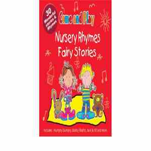 Various - Come And Play - Nursery Rhymes Fairy Stories