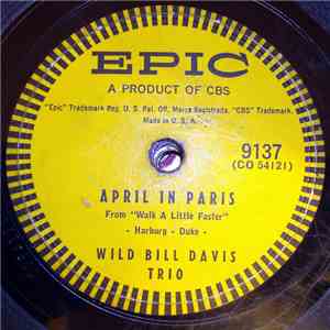 Wild Bill Davis Trio - April In Paris / Lullaby Of Birdland
