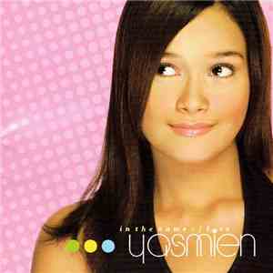 Yasmien - In The Name Of Love