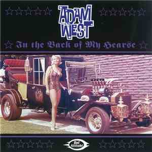Adam West  - In The Back Of My Hearse