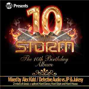 Alex Kidd / Defective Audio vs JP & Jukesy - Tidy Presents Storm 10 The 10t ...