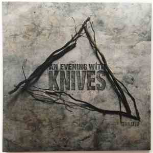 An Evening With Knives - Serrated