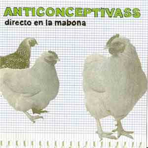 Anticonceptivass - Directo En La Mabona
