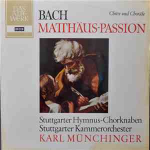 Bach - Matthäus - Passion BWV 244 Chöre Und Choräle
