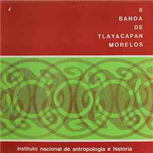 Banda De Tlayacapan - La Danza De Los Chinelos