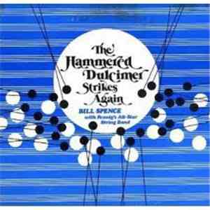 Bill Spence With Fennig's All-Star String Band - The Hammered Dulcimer Stri ...