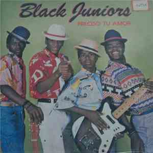 Black Juniors - Preciso Tu Amor