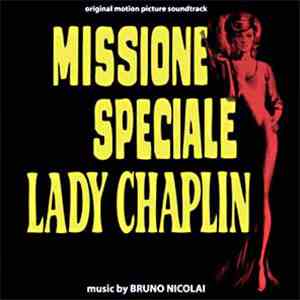 Bruno Nicolai - Missione Speciale Lady Chaplin (Original Soundtrack)