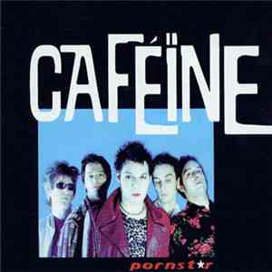 Caféïne - Pornstar