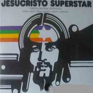 Camilo Sesto / Teddy Bautista / Angela Carrasco - Jesucristo Superstar (Versión Original En Español)