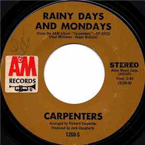 Carpenters - Rainy Days And Mondays / Saturday