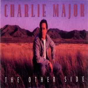 Charlie Major - The Other Side