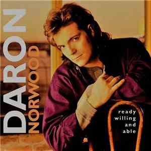 Daron Norwood - Ready Willing And Able