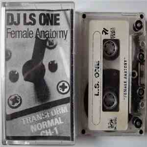 DJ LS One - Female Anatomy