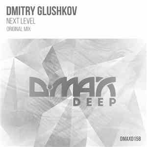 Dmitry Glushkov - Next Level