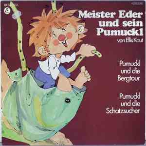 Ellis Kaut - Meister Eder Und Sein Pumuckl - Pumuckl Und Die Bergtour / Pumuckl Und Die Schatzsucher