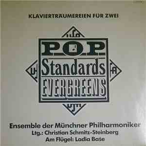 Ensemble Der Münchner Philharmoniker, Christian Schmitz-Steinberg, Ladia Base - Klaviertraumereien Für Zwei - Pop Standards Evergreens
