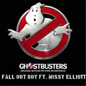 Fall Out Boy Featuring Missy Elliott - Ghostbusters (I'm Not Afraid) (Theme ...