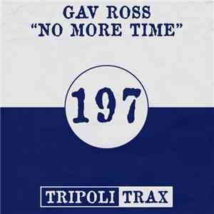 Gav Ross - No More Time