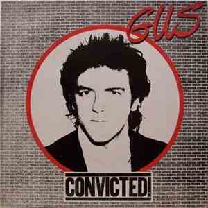 Gus - Convicted!